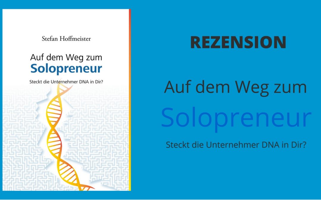 Rezension: Auf dem Weg zum Solopreneur