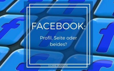 Facebook-Profil, Facebook-Seite oder beides?