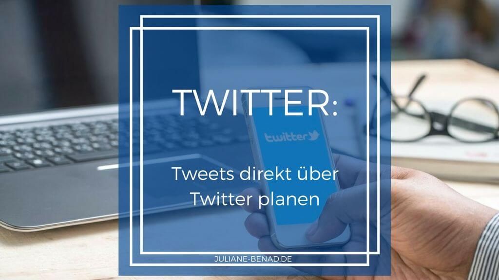 Twitter: So planst du Tweets direkt über Twitter